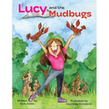 Lucy and the Mudbugs - Hardcover