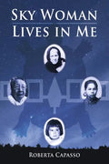 Sky Woman Lives in Me - Paperback
