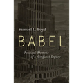 Babel: Political Rhetoric of a Confused Legacy - Paperback