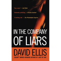 In the Company of Liars: A Thriller - Paperback
