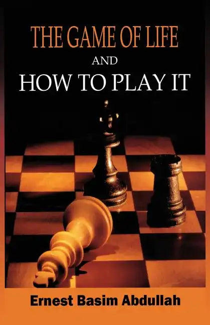 The Game of Life, and How to Play It - Paperback