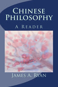 Chinese Philosophy: A Reader - Paperback
