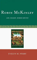 Robin McKinley: Girl Reader, Woman Writer - Hardcover
