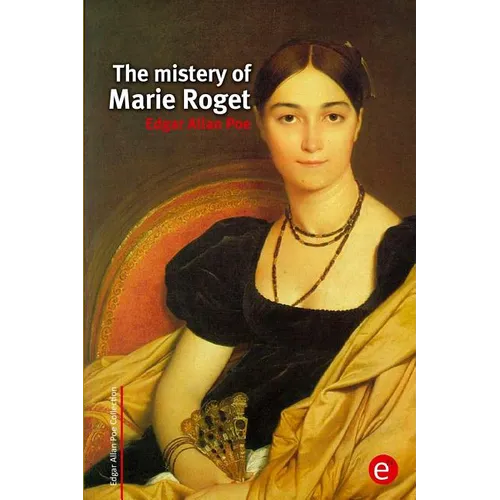 The mistery of Marie Roget - Paperback