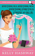 Something Old, Something New, Something Foretold, Corpse So Blue - Paperback