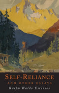 Self-Reliance and Other Essays - Hardcover