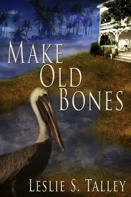 Make Old Bones - Paperback
