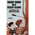 Danny Dunn on a Desert Island: Danny Dunn #2 - Hardcover