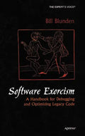 Software Exorcism: A Handbook for Debugging and Optimizing Legacy Code - Hardcover