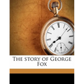 The story of George Fox - Paperback