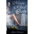 Magic Ritual Baths - Paperback