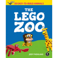 The Lego Zoo: 50 Easy-To-Build Animals - Paperback
