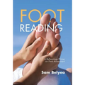 Foot Reading: A Reflexology Primer on Foot Assessment - Hardcover