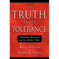 The Truth About Tolerance: Pluralism, Diversity and the Culture Wars - Paperback