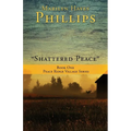 "Shattered Peace" - Paperback