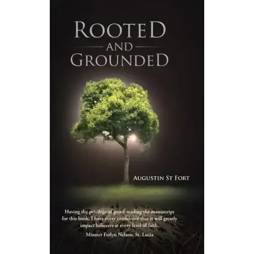Rooted and Grounded - Hardcover