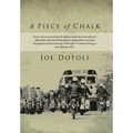 A Piece of Chalk - Hardcover