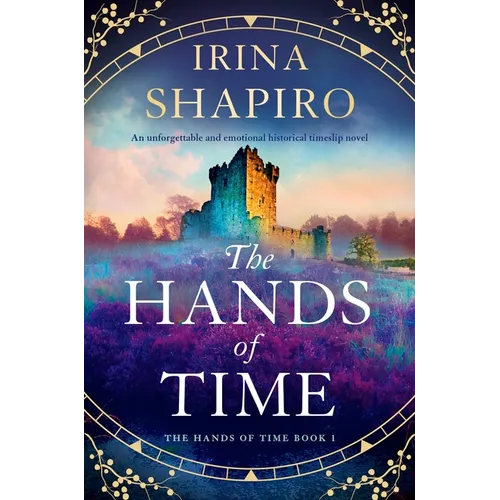 The Hands of Time: An Unforgettable and Emotional Historical Timeslip Novel - Paperback