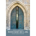 Meister Eckhart and C.G. Jung: On the Vocation of the Self - Paperback
