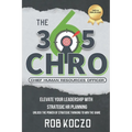 The 365 CHRO: Elevate Your Leadership With Strategic Human Resources Planning - Paperback