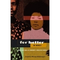 For Better Or Worse? Women And ZANLA In Zimbabwe's Liberation Struggle - Paperback
