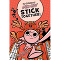 The Gumazing Gum Girl! Stick Together! - Paperback