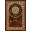 The Island of Doctor Moreau (Royal Collector's Edition) (Case Laminate Hardcover with Jacket) - Hardcover