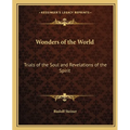 Wonders of the World: Trials of the Soul and Revelations of the Spirit - Paperback
