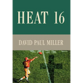 Heat 16 - Hardcover