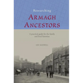 Researching Armagh Ancestors - Paperback