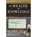 The Wealth of Knowledge: Intellectual Capital and the Twenty-First Century Organization - Paperback