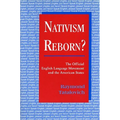 Nativism Reborn? the Official English Language Movement and the American States - Hardcover