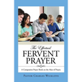 The Effectual Fervent Prayer - Paperback