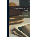 The Hedge of Thorns - Hardcover