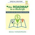 The Roadmap to a Richlife: Success with Life, Relationships, and Money - Paperback