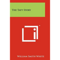 The Taft Story - Paperback