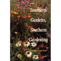 Southern Gardens, Southern Gardening - Paperback
