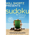 Will Shortz Presents Sudoku for Stress Relief: 100 Wordless Crossword Puzzles - Paperback
