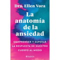 La Anatomía de la Ansiedad - Paperback