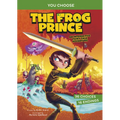The Frog Prince: An Interactive Fairy Tale Adventure - Paperback