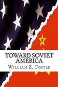 Toward Soviet America - Paperback