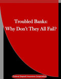 Troubled Banks: Why Don't They All Fail? - Paperback
