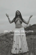 On Chasing Dragons and Other Topics - Paperback