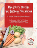 Chef Tee's Recipe for Success Workbook: A Recipe for a Successful Reentry - Paperback