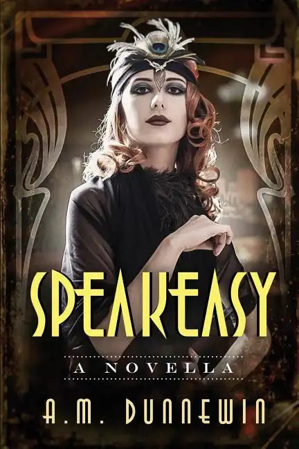 Speakeasy: A Novella - Paperback