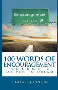 100 Words of Encouragement II: Driven to Dream - Paperback