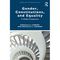 Gender, Constitutions, and Equality: A Global Comparison - Paperback