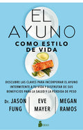 El Ayuno Como Estilo de Vida - Paperback