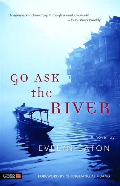 Go Ask the River - Paperback