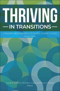 Thriving in Transitions: A Research-Based Approach to College Student Success - Paperback